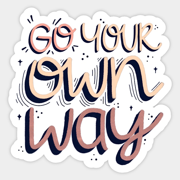 Go Your Own Way Sticker by ChloesNook